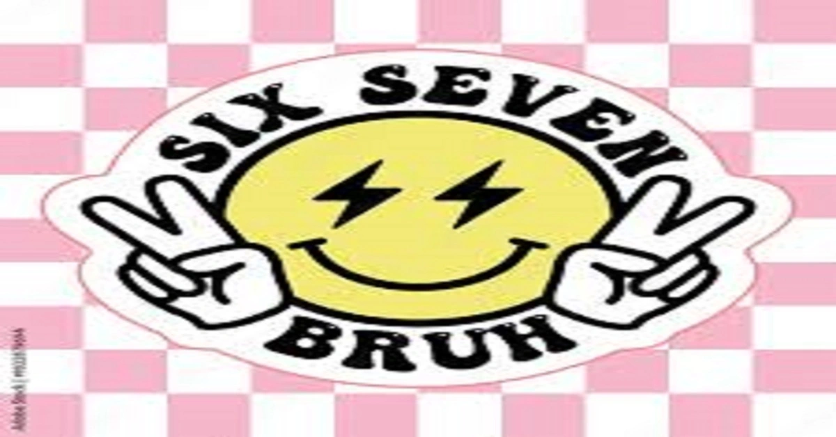 Six Seven (67): Meaning and Viral Trend